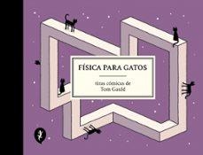 FISICA PARA GATOS | Llibreria La Figaflor - Abrera
