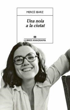 NOIA A LA CIUTAT, UNA | Llibreria La Figaflor - Abrera