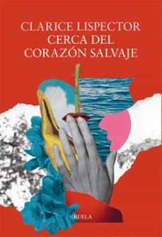 CERCA DEL CORAZÓN SALVAJE | Llibreria La Figaflor - Abrera