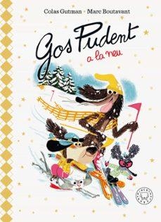 GOS PUDENT A LA NEU - DELUXE | Llibreria La Figaflor - Abrera