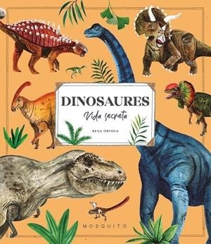 DINOSAURES VIDA SECRETA | Llibreria La Figaflor - Abrera