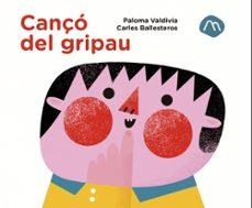 CANÇÓ DEL GRIPAU | Llibreria La Figaflor - Abrera