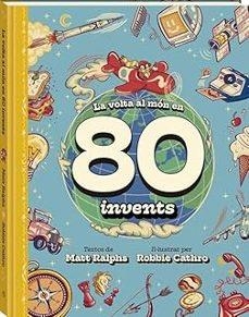 VOLTA AL MON EN 80 INVENTS, LA | Llibreria La Figaflor - Abrera