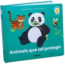 ANIMALS QUE CAL PROTEGIR | Llibreria La Figaflor - Abrera