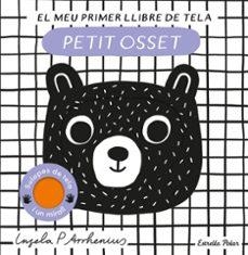 PETIT OSSET. EL MEU PRIMER LLIBRE DE TELA | Llibreria La Figaflor - Abrera