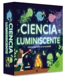 CIENCIA LUMINISCENTE | Llibreria La Figaflor - Abrera