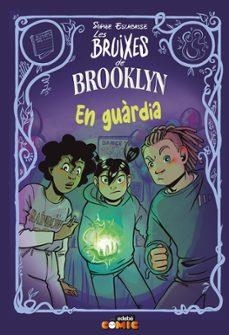EN GUARDIA. LES BRUIXES DE BROOKLYN | Llibreria La Figaflor - Abrera