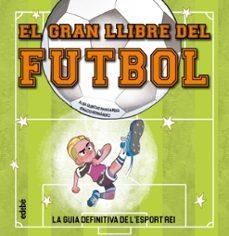 EL GRAN LLIBRE DEL FUTBOL | Llibreria La Figaflor - Abrera