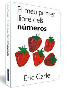 EL MEU PRIMER LLIBRE DELS NUMEROS COLLECCIO ERIC C | Llibreria La Figaflor - Abrera