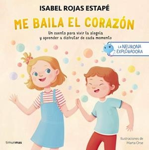 LA NEURONA EXPLORADORA ME BAILA EL CORAZON | Llibreria La Figaflor - Abrera
