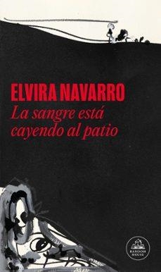 LA SANGRE ESTA CAYENDO AL PATIO | Llibreria La Figaflor - Abrera