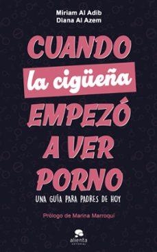 CUANDO LA CIGUEÑA EMPEZO A VER PORNO | Llibreria La Figaflor - Abrera