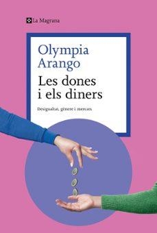 LES DONES I ELS DINERS | Llibreria La Figaflor - Abrera