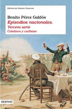 Episodios Nacionales (tercera serie) | Benito Pérez Galdós | Llibreria La Figaflor - Abrera