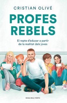 PROFES REBELS | Llibreria La Figaflor - Abrera