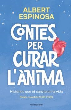 CONTES PER CURAR L'ÀNIMA. HISTÒRIES QUE ET FARAN B | Llibreria La Figaflor - Abrera