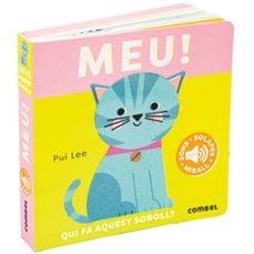MEU! QUI FA AQUEST SOROLL? | Llibreria La Figaflor - Abrera