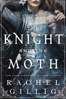 (gillig).the knight and the moth.(little brown) | Gillig, Rachel | Llibreria La Figaflor - Abrera