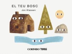 EL TEU BOSC | JON KLASSEN | Llibreria La Figaflor - Abrera