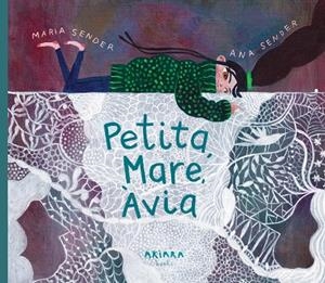 Petita, Mare, Àvia | Sender, María | Llibreria La Figaflor - Abrera