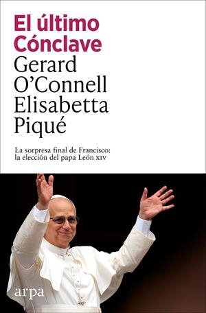 El último Cónclave | O’Connell, Gerard / Piqué, Elisabetta | Llibreria La Figaflor - Abrera