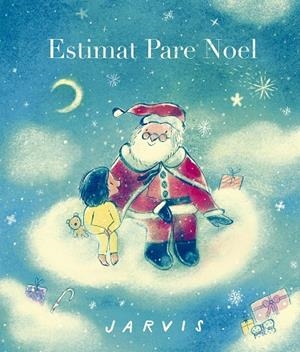 Estimat Pare Noel | Jarvis | Llibreria La Figaflor - Abrera