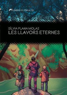 LES LLAVORS ETERNES | SILVIA PLANA MOLAS | Llibreria La Figaflor - Abrera