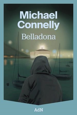 Belladona | Michael Connelly | Llibreria La Figaflor - Abrera