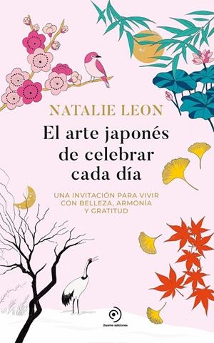 El arte japonés de celebrar cada día | Natalie Leon | Llibreria La Figaflor - Abrera