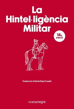 La Hintel·ligència Militar | VV.AA. | Llibreria La Figaflor - Abrera