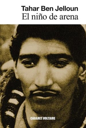 El niño de arena | Ben Jelloun, Tahar | Llibreria La Figaflor - Abrera