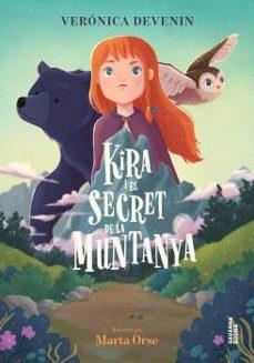 Kira i el secret de la muntanya | VERÓNICA DEVENIN VERA | Llibreria La Figaflor - Abrera