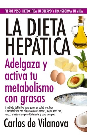 La dieta hepática | de Vilanova, Carlos | Llibreria La Figaflor - Abrera