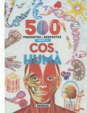 500 Preguntes i respostes sobre el cos humà | Susaeta, Equipo | Llibreria La Figaflor - Abrera