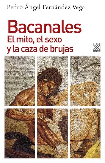 Bacanales | Fernández Vega, Pedro Ángel | Llibreria La Figaflor - Abrera