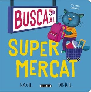 BUSCA AL SUPERMERCAT | Cafferata, Florencia | Llibreria La Figaflor - Abrera