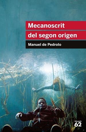 Mecanoscrit del segon origen | Pedrolo, Manuel de | Llibreria La Figaflor - Abrera