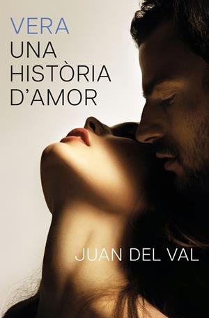 Vera, una història d'amor | Juan del Val | Llibreria La Figaflor - Abrera