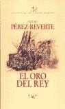 El oro del rey (Las aventuras del capitán Alatriste 4) | Arturo Pérez-Reverte | Llibreria La Figaflor - Abrera