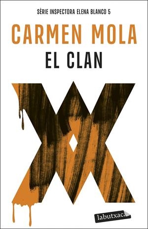 El Clan (Inspectora Elena Blanco 5) | Carmen Mola | Llibreria La Figaflor - Abrera