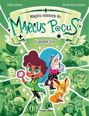 Marcus Pocus. Màgics misteris 1. L'amulet d'or | Mañas, Pedro / Sierra Listón, David | Llibreria La Figaflor - Abrera