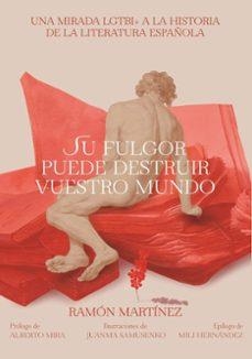 Su fulgor puede destruir vuestro mundo | Martínez, Ramón | Llibreria La Figaflor - Abrera