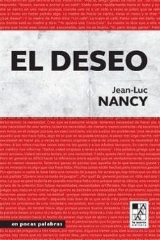 DESEO, EL | Nancy, Jean-Luc/Nancy, Jiean Luc | Llibreria La Figaflor - Abrera