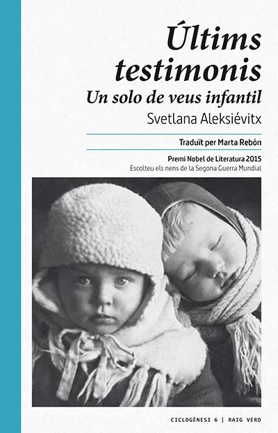 Últims testimonis | Aleksiévitx, Svetlana | Llibreria La Figaflor - Abrera