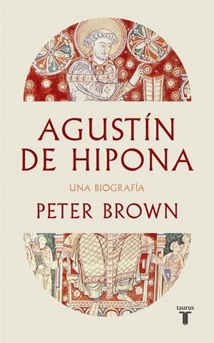 Agustín de Hipona | Peter Brown | Llibreria La Figaflor - Abrera