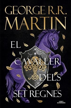 El cavaller dels Set Regnes | George R. R. Martin | Llibreria La Figaflor - Abrera