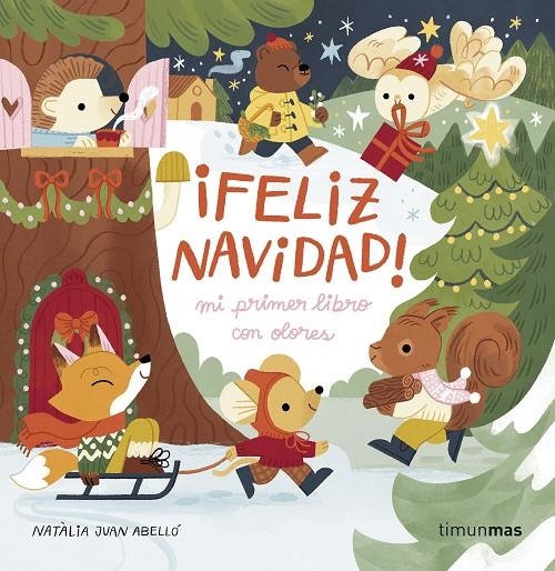 ¡Feliz Navidad! Mi primer libro con olores | Juan Abelló, Natàlia | Llibreria La Figaflor - Abrera