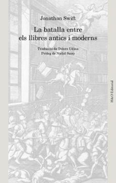 La batalla entre els llibres antics i moderns | Swift, Jonathan | Llibreria La Figaflor - Abrera