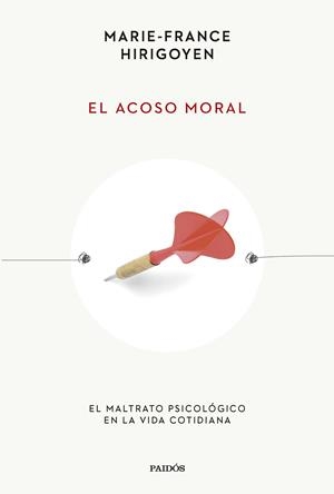 El acoso moral | Hirigoyen, Marie-France | Llibreria La Figaflor - Abrera