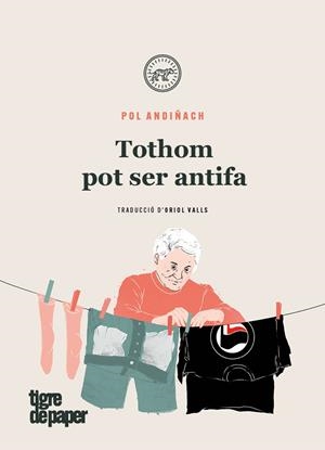 Tothom pot ser antifa | Andiñach Pol | Llibreria La Figaflor - Abrera